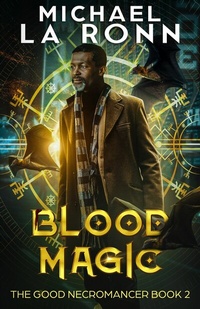 Enlarge image Cover: Blood Magic (The Good Necromancer, #2) - Author Level Up LLC