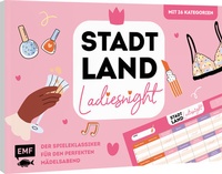 Abbildung von: Stadt, Land, Ladiesnight - Der Spieleklassiker für den perfekten Mädelsabend - Edition Michael Fischer / EMF Verlag