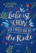 Cover: Liebe ist sch&ouml;n, von einfach war nie die Rede - L&uuml;bbe