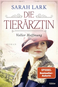Abbildung von: Die Tierärztin - Voller Hoffnung - Lübbe