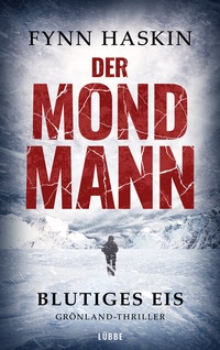 Abbildung von: Der Mondmann - Blutiges Eis - Lübbe
