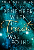 Cover: Remember when Trust was found - L&uuml;bbe