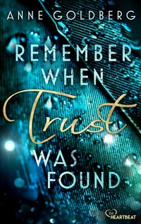 Abbildung von: Remember when Trust was found - beHEARTBEAT