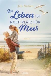 Abbildung von: Im Leben ist noch Platz für Meer - Lübbe