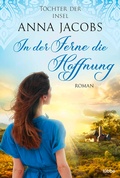 Cover: T&ouml;chter der Insel - In der Ferne die Hoffnung - L&uuml;bbe