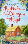 Cover: R&uuml;ckkehr zum kleinen Cottage auf dem H&uuml;gel - beHEARTBEAT