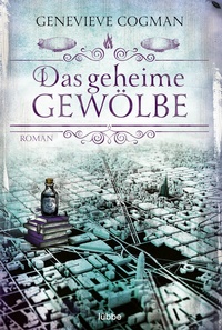 Abbildung von: Das geheime Gewölbe - Lübbe