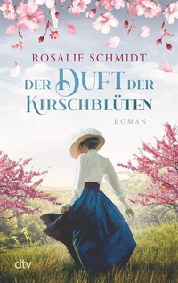Abbildung von: Der Duft der Kirschblüten - dtv