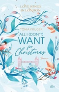 Cover: Love Songs in London - All I (don't) want for Christmas - dtv