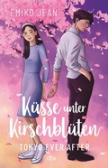 Cover: K&uuml;sse unter Kirschbl&uuml;ten - Tokyo Ever After - dtv