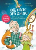 Cover: Gute Nacht, Opa Schlau - 10 Flunkergeschichten zum Vorlesen und Staunen - dtv