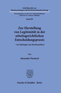 Abbildung von: Zur Herstellung von Legitimität in der arbeitsgerichtlichen Entscheidungspraxis - Duncker & Humblot