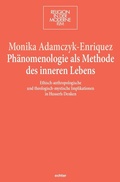 Cover: Ph&auml;nomenologie als Methode des inneren Lebens - Echter