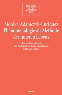 Abbildung von: Phänomenologie als Methode des inneren Lebens - Echter