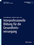 Abbildung von: Interprofessionelle Bildung für die Gesundheitsversorgung - Springer