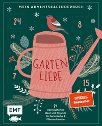Abbildung von: Mein Adventskalender-Buch: Gartenliebe - Edition Michael Fischer / EMF Verlag