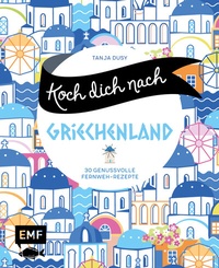Bild vergrößern Bild: Koch dich nach Griechenland - Edition Michael Fischer / EMF Verlag