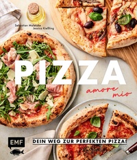 Abbildung von: Pizza - amore mio - Edition Michael Fischer / EMF Verlag