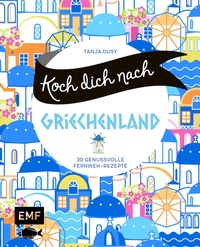 Bild vergrößern Bild: Koch dich nach Griechenland - Edition Michael Fischer / EMF Verlag