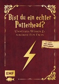 Cover: Bist du ein echter Potterhead? - Unn&uuml;tzes Wissen und magische Fun Facts - Edition Michael Fischer / EMF Verlag