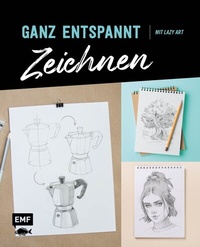 Abbildung von: Ganz entspannt zeichnen - Edition Michael Fischer / EMF Verlag