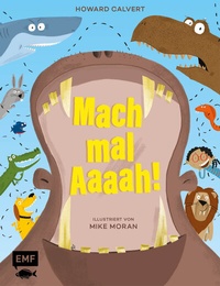 Enlarge image Cover: Mach mal Aaaah! - Edition Michael Fischer / EMF Verlag