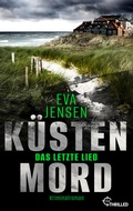 Cover: K&uuml;stenmord: Das letzte Lied - beTHRILLED