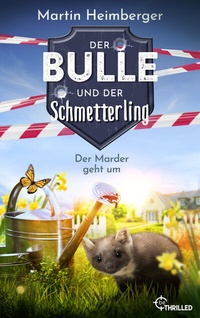 Abbildung von: Der Bulle und der Schmetterling - Der Marder geht um - beTHRILLED