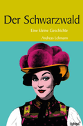Bild: Der Schwarzwald - Lauinger Verlag