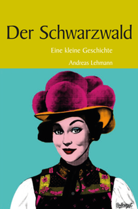 Abbildung von: Der Schwarzwald - Lauinger Verlag