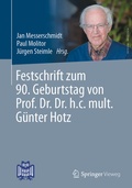 Cover: Festschrift zum 90. Geburtstag von Prof. Dr. Dr. h.c. mult. G&uuml;nter Hotz - Springer Vieweg