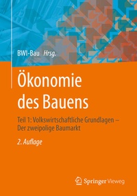 Abbildung von: Ökonomie des Bauens - Springer Vieweg
