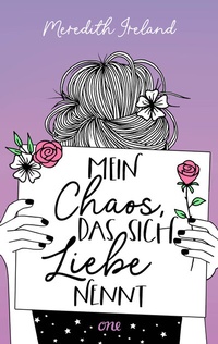Abbildung von: Mein Chaos, das sich Liebe nennt - ONE