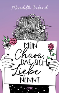Abbildung von: Mein Chaos, das sich Liebe nennt - ONE