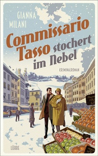 Abbildung von: Commissario Tasso stochert im Nebel - Lübbe