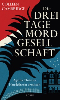 Abbildung von: Die Dreitagemordgesellschaft - Lübbe