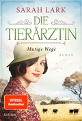 Cover: Die Tier&auml;rztin - Mutige Wege - L&uuml;bbe