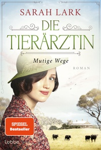 Abbildung von: Die Tierärztin - Mutige Wege - Lübbe