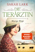 Cover: Die Tier&auml;rztin - Mutige Wege - L&uuml;bbe