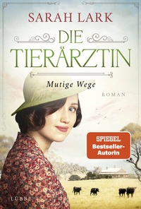 Abbildung von: Die Tierärztin - Mutige Wege - Lübbe