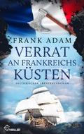 Cover: Verrat an Frankreichs K&uuml;sten - beTHRILLED