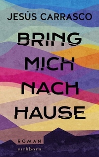 Abbildung von: Bring mich nach Hause - Eichborn