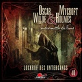 Cover: Oscar Wilde & Mycroft Holmes - Folge 40 - L&uuml;bbe Audio
