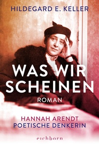 Abbildung von: Was wir scheinen - Eichborn