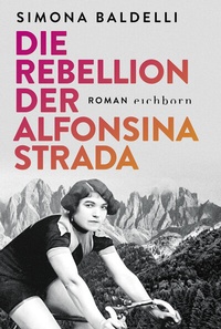 Abbildung von: Die Rebellion der Alfonsina Strada - Eichborn