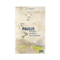 Cover: Paulus - Sein Leben. Sein Dienst. Sein Verm&auml;chtnis. - Christliche Schriftenverbreitung e.V., Abt. Verlag