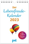 Cover: Der Lebensfreude-Kalender 2023 - PAL - Verlagsgesellschaft mbH
