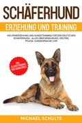 Cover: Sch&auml;ferhund Erziehung und Training - Eulogia Verlags GmbH
