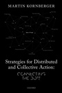 Cover: Strategies for Distributed and Collective Action - OUP eBook