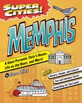 Cover: Super Cities! Memphis - Arcadia Children's Books